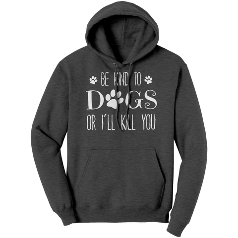 Image of Be_Kind_To_Dogs_Hoodie_Dark_Heather_Front_Mockup.png