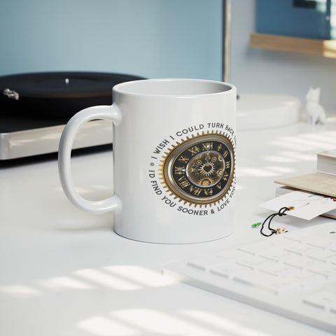 Image of I Wish I Could turn Back Time Mug