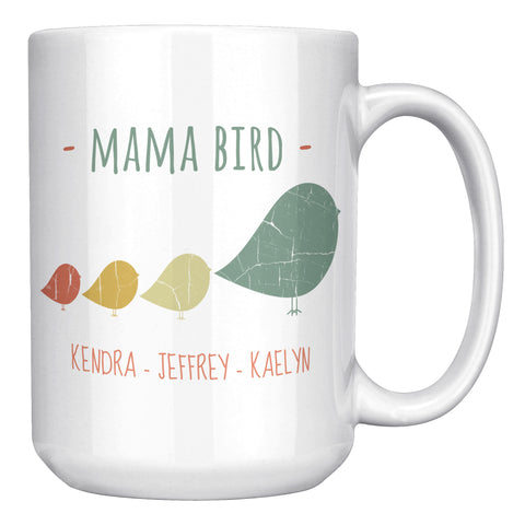 Image of Mama Bird 15oz Mug Kendra Jeffrey Kaelyn