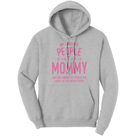 Image of My Favorite People Call Me Mommy Hoodie Light