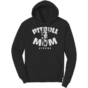Pitbull Mom Strong Hoodie Sweatshirt