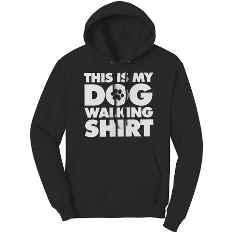 Image of This Is My Dog Walking Shirt Hoodie