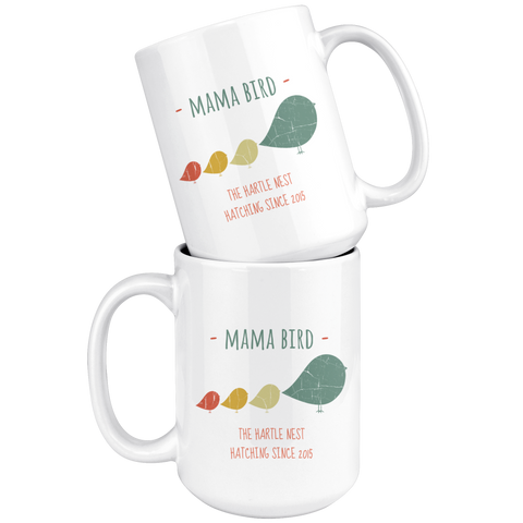 Image of Mama Bird Mug The Hartle Nest Hatching Since 2015