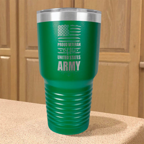 Image of Proud Veteran of the United States Army Stainless Steel Tumbler