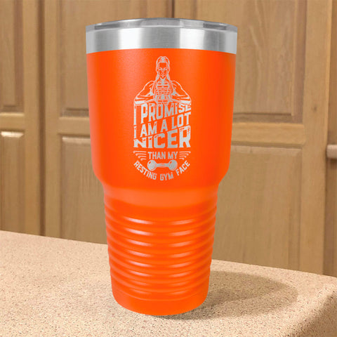 Image of I Promise IAM A Lot Nicer Stainless Steel Tumbler
