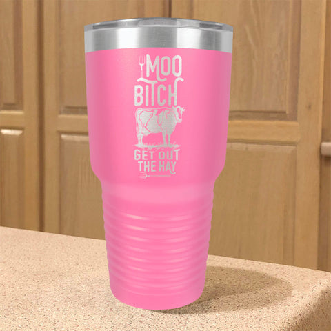 Image of Moo Bitch Stainless Steel Tumbler