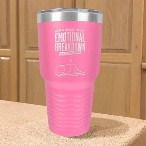 Image of Emotional Breakdown Dog Stainless Steel Tumbler