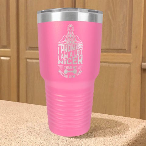 Image of I Promise IAM A Lot Nicer Stainless Steel Tumbler