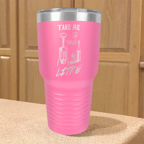 Image of Take me to your litre Stainless Steel Tumbler