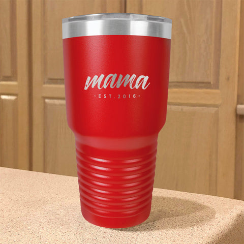 Image of Mama Est Personalized Stainless Steel Tumbler