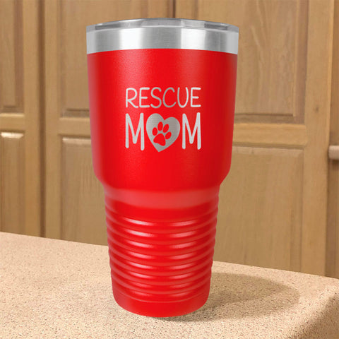 Image of Rescue Mom Stainless Steel Tumbler