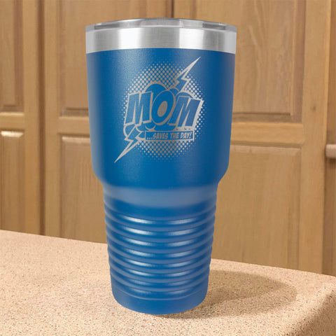 Image of Mom Saves The Day Stainless Steel Tumbler