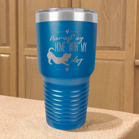 Image of Namast'ay Stainless Steel Tumbler