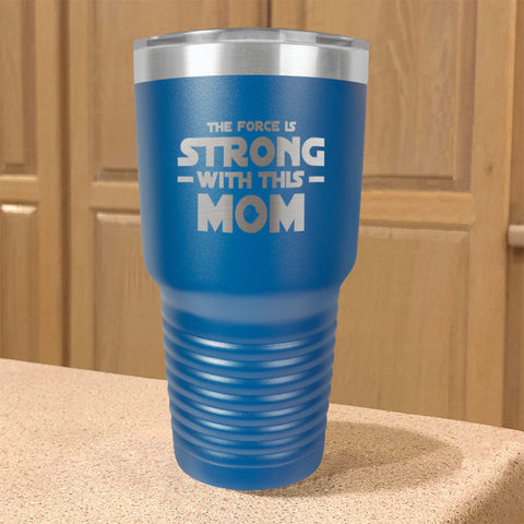 Image of Force Is Strong Stainless Steel Tumbler