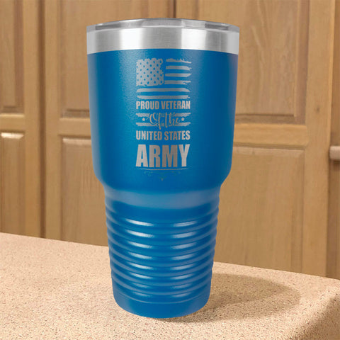 Image of Proud Veteran of the United States Army Stainless Steel Tumbler