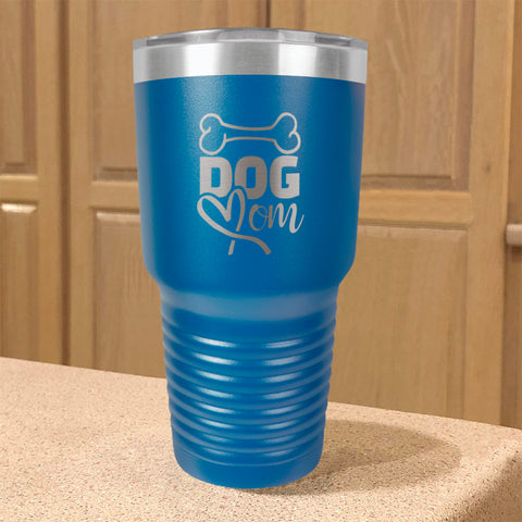 Image of Bone Dog Mom Stainless Steel Tumbler
