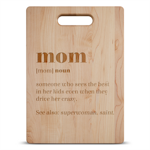 Mom Definition Maple Cutting Board