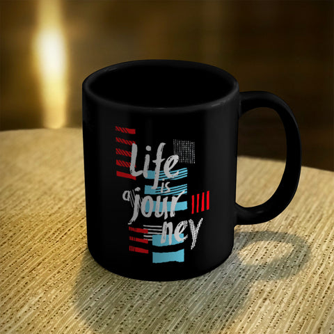 Image of Ceramic Coffee Mug Black Life Is A Journey