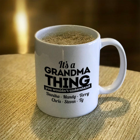 Image of It's A Grandma Thing Personalized Ceramic Coffee Mug