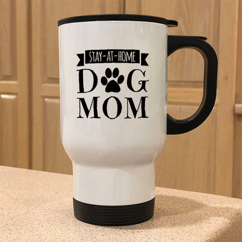 Image of Metal Coffee and Tea Travel Mug Stay-At-Home Dog Mom