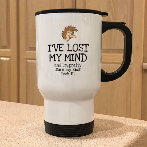 Image of I've Lost My Mind Metal Coffee and Tea Travel Mug