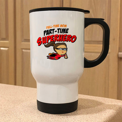 Image of Part-time Superhero Metal Coffee and Tea Travel Mug