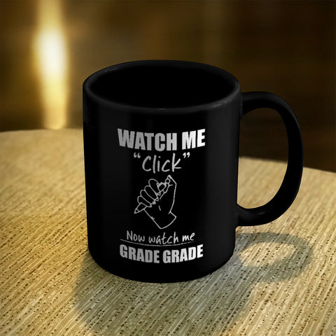 Image of Ceramic Coffee Mug Black Watch Me Click Now watch me Grade Grade