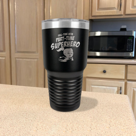 Image of Part-time Superhero Stainless Steel Tumbler