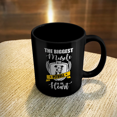 Image of Ceramic Coffee Mug Black The Biggest Muscle in a Pitbull is its Heart