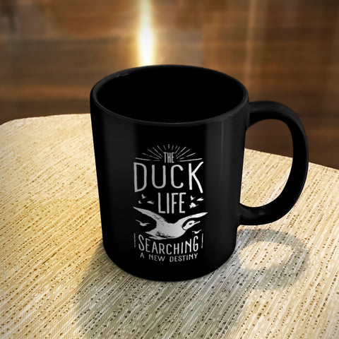 Image of Ceramic Coffee Mug Black The Duck Life Searching A New Destiny