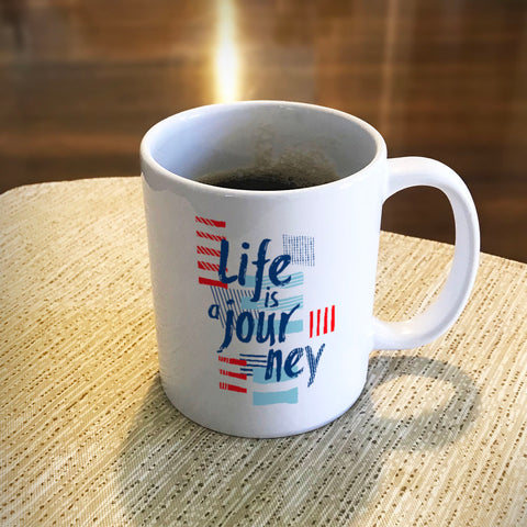 Image of Ceramic Coffee Mug Life Is A Journey