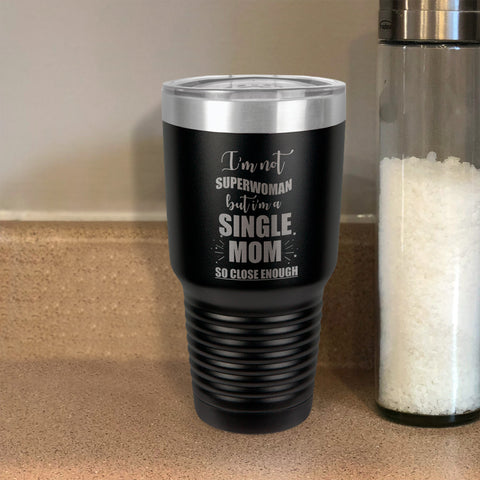 Image of Single Mom Stainless Steel Tumbler