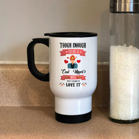 Image of Coal Miner's Wife Personalized Metal Coffee and Tea Travel