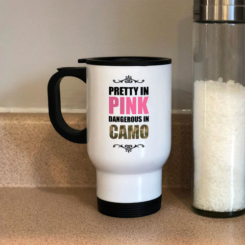 Image of Metal Coffee and Tea Travel Mug Pretty In Pink Dangerous In Camo