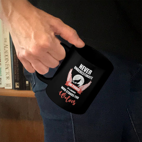 Image of Ceramic Coffee Mug Black Never Underestimate The Power of A Woman