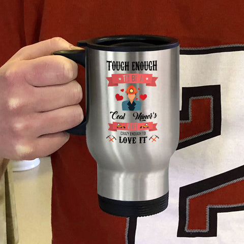 Image of Coal Miner's Wife Personalized Metal Coffee and Tea Travel