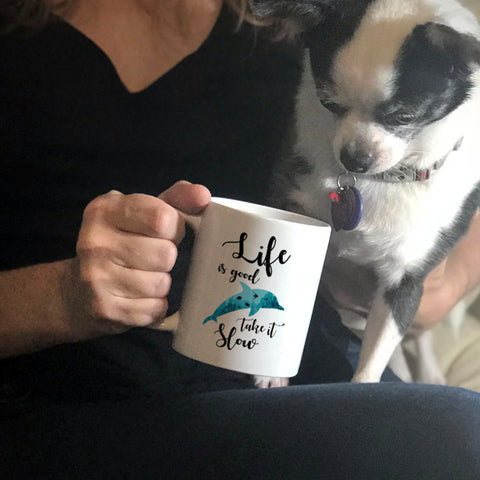Image of Ceramic Coffee Mug Life Is Good, Take It Slow