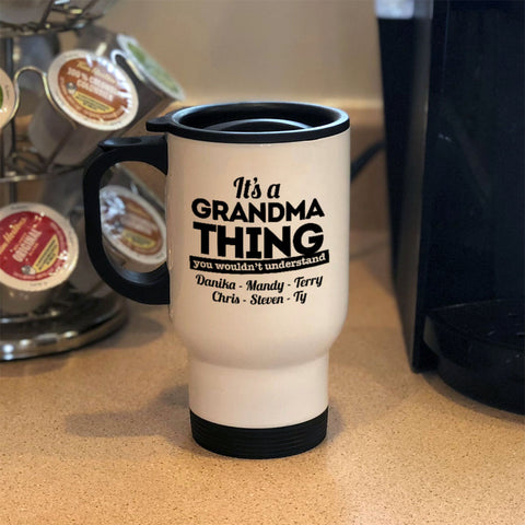 Image of It's A Grandma Thing Personalized White Metal Coffee and Tea Travel Mug