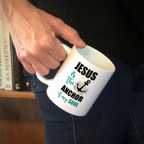 Image of Ceramic Coffee Mug Jesus Is The Anchor Of My Soul