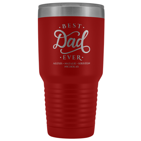 Image of Best Dad Ever Personalized Tumbler 30oz