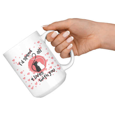Image of I'd Spend All 9 Lives with You 15oz Ceramic Mug