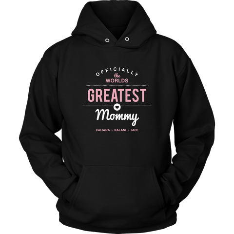Image of World's Greatest Mommy Hoodie Sweatshirt 5-27-20