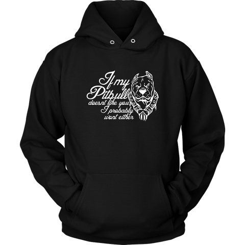 Image of If My Pitbull Unisex Hoodie Sweatshirt