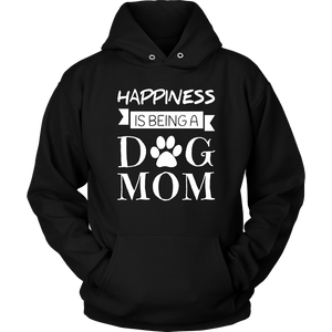 Happiness Is Being A Dog Mom Hoodie Sweatshirt