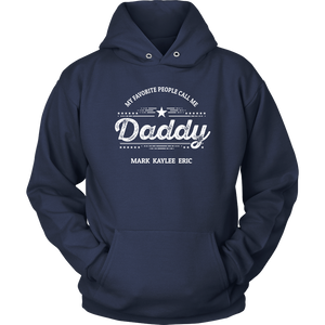 My Favorite People Call Me Daddy Personalized Hoodie Navy