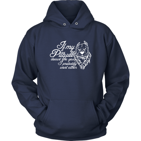 Image of If My Pitbull Unisex Hoodie Sweatshirt