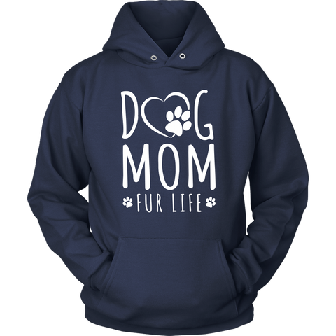 Image of Dog Mom Fur Life Hoodie Sweatshirt