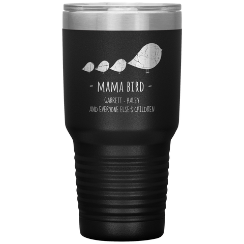 Image of Mama Bird Tumbler Garrett and Haley