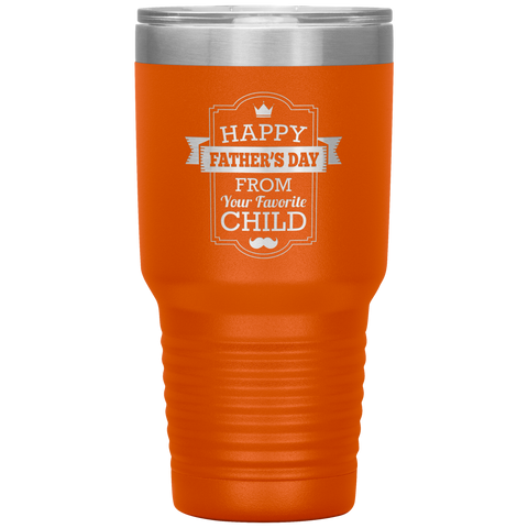Image of Happy Fathers Day From Your Favorite Child Tumbler