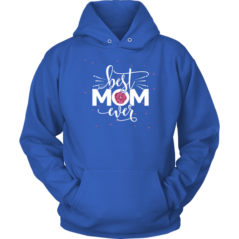 Image of Best Mom Ever Hoodie Sweatshirt